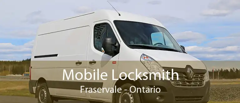 Mobile Locksmith Fraservale - Ontario