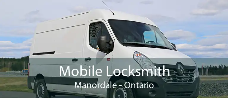 Mobile Locksmith Manordale - Ontario