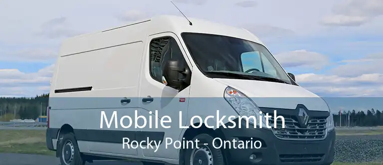 Mobile Locksmith Rocky Point - Ontario