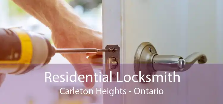 Residential Locksmith Carleton Heights - Ontario