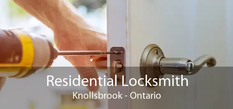 Residential Locksmith Knollsbrook - Ontario