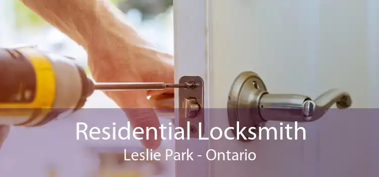 Residential Locksmith Leslie Park - Ontario
