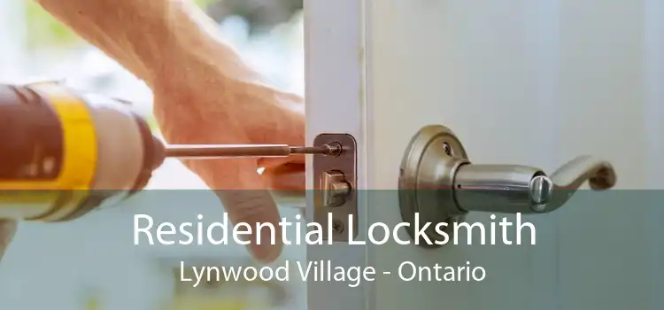 Residential Locksmith Lynwood Village - Ontario