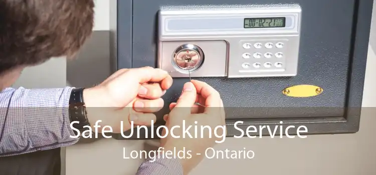 Safe Unlocking Service Longfields - Ontario