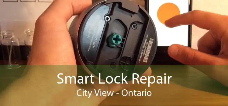 Smart Lock Repair City View - Ontario