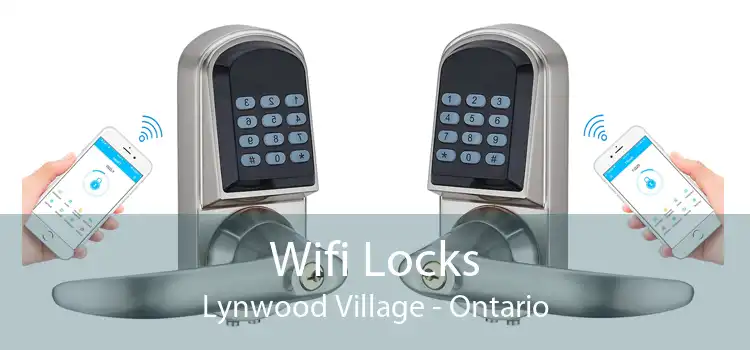 Wifi Locks Lynwood Village - Ontario