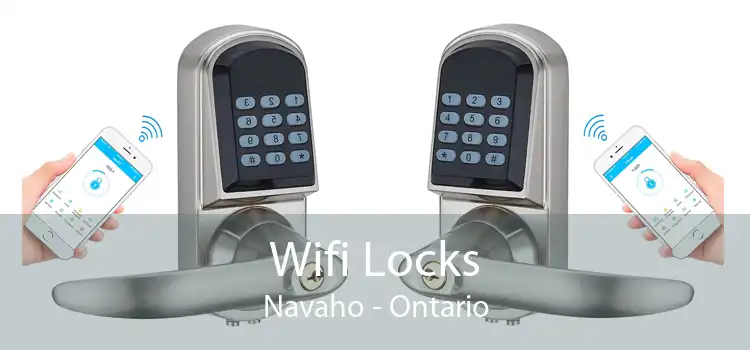 Wifi Locks Navaho - Ontario
