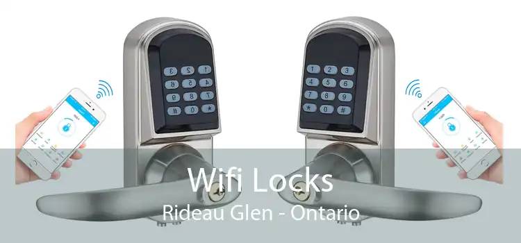 Wifi Locks Rideau Glen - Ontario