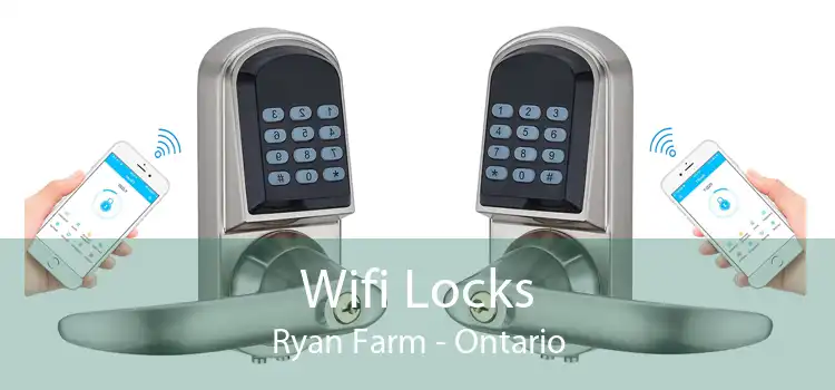 Wifi Locks Ryan Farm - Ontario