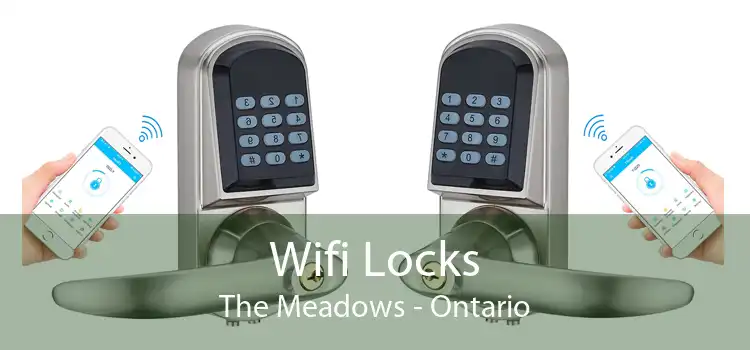 Wifi Locks The Meadows - Ontario