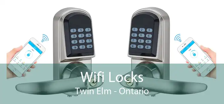 Wifi Locks Twin Elm - Ontario